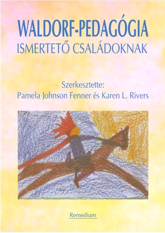 Fenner-Rivers: Waldorf-pedagógia című könyv borítója